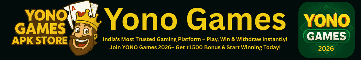 Yono Games APK Store — India's Most Trusted Gaming Platform. Join Yono Games 2026 and get ₹1500 bonus.